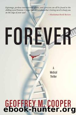 Forever: A Medical Thriller by Geoffrey M. Cooper