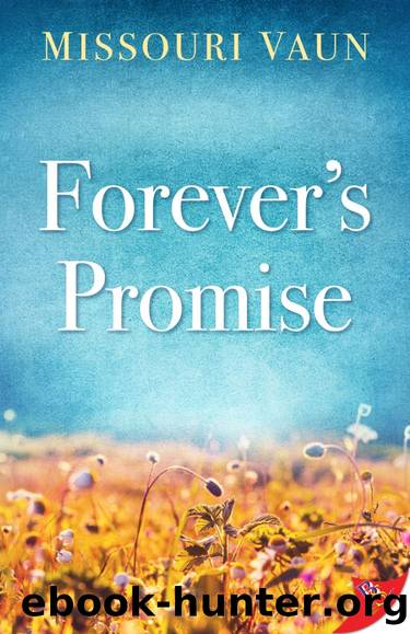 Foreverâs Promise by Missouri Vaun