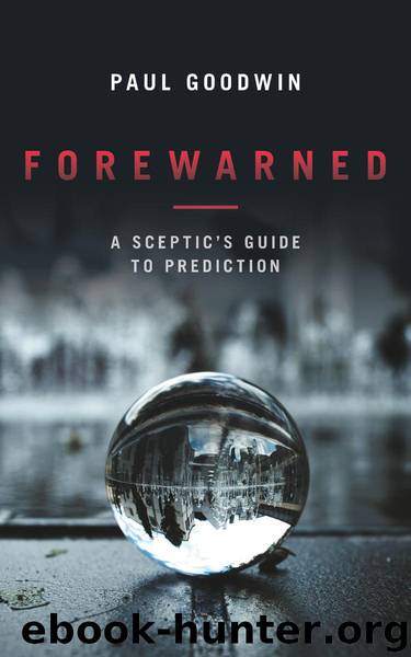 Forewarned by Paul Goodwin