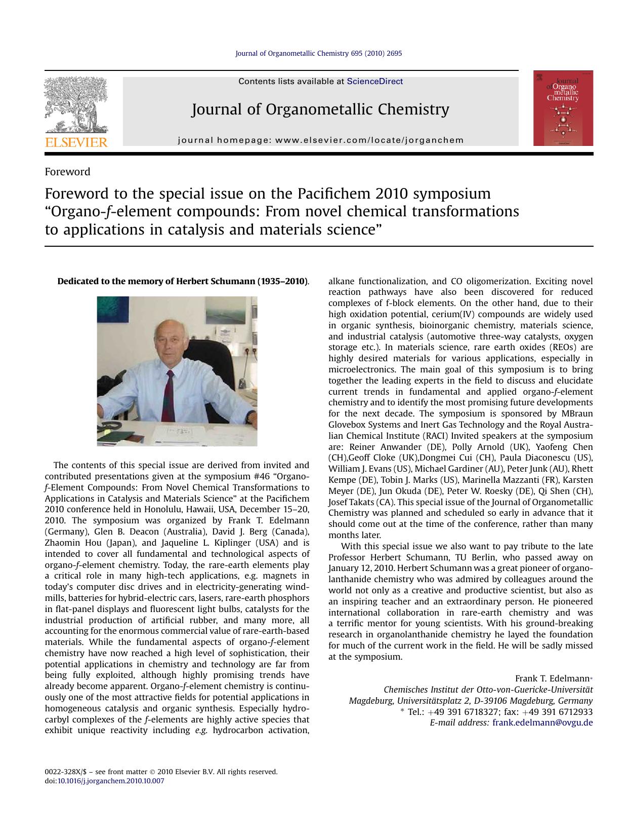 Foreword to the special issue on the Pacifichem 2010 symposium “Organo-f-element compounds: From novel chemical transformations to applications in catalysis and materials science” by Frank T. Edelmann