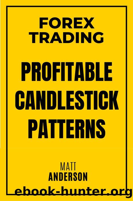 Forex Trading by Matt Anderson