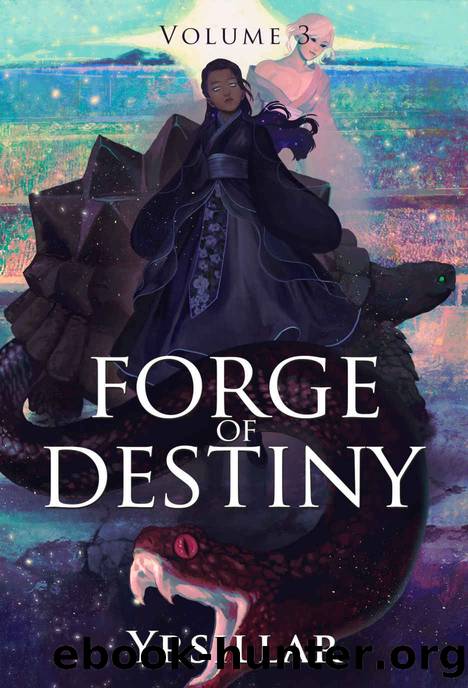Forge of Destiny: Volume 3 (Destiny Cycle) by Yrsillar