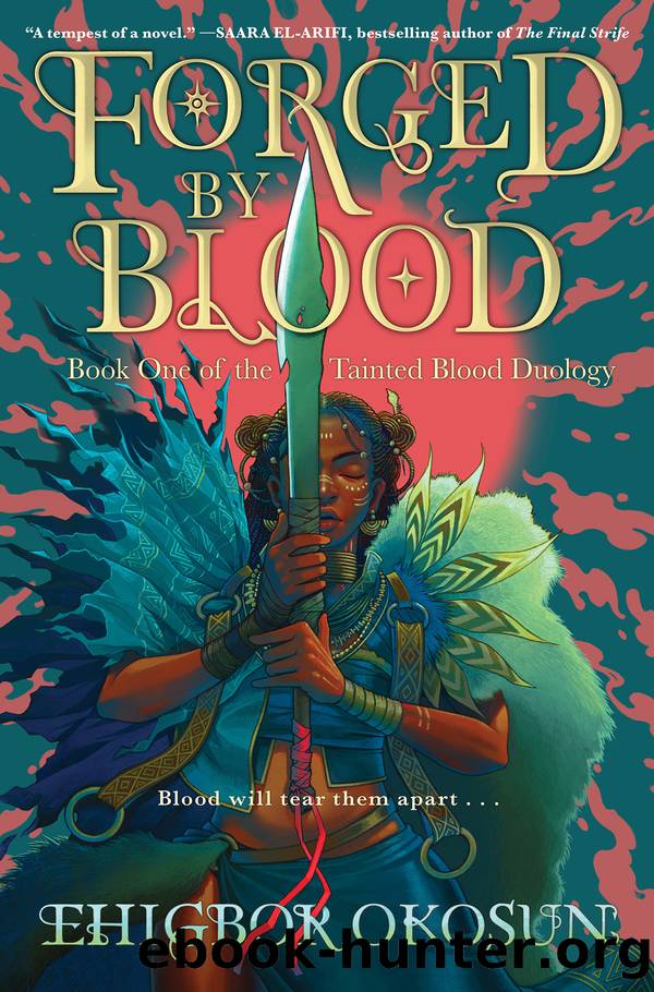 Forged by Blood by Ehigbor Okosun