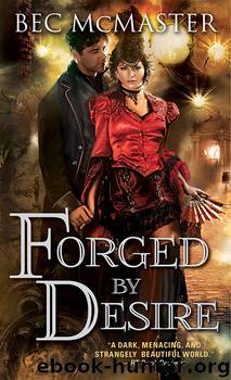 Forged by Desire