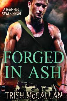 Forged in Ash by Trish McCallan