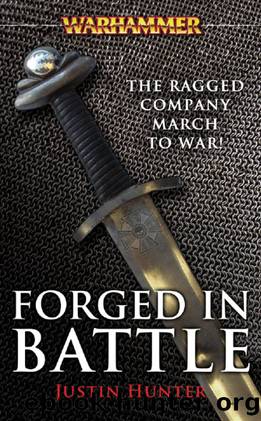 Forged in Battle (Warhammer Fantasy) by Justin Hunter