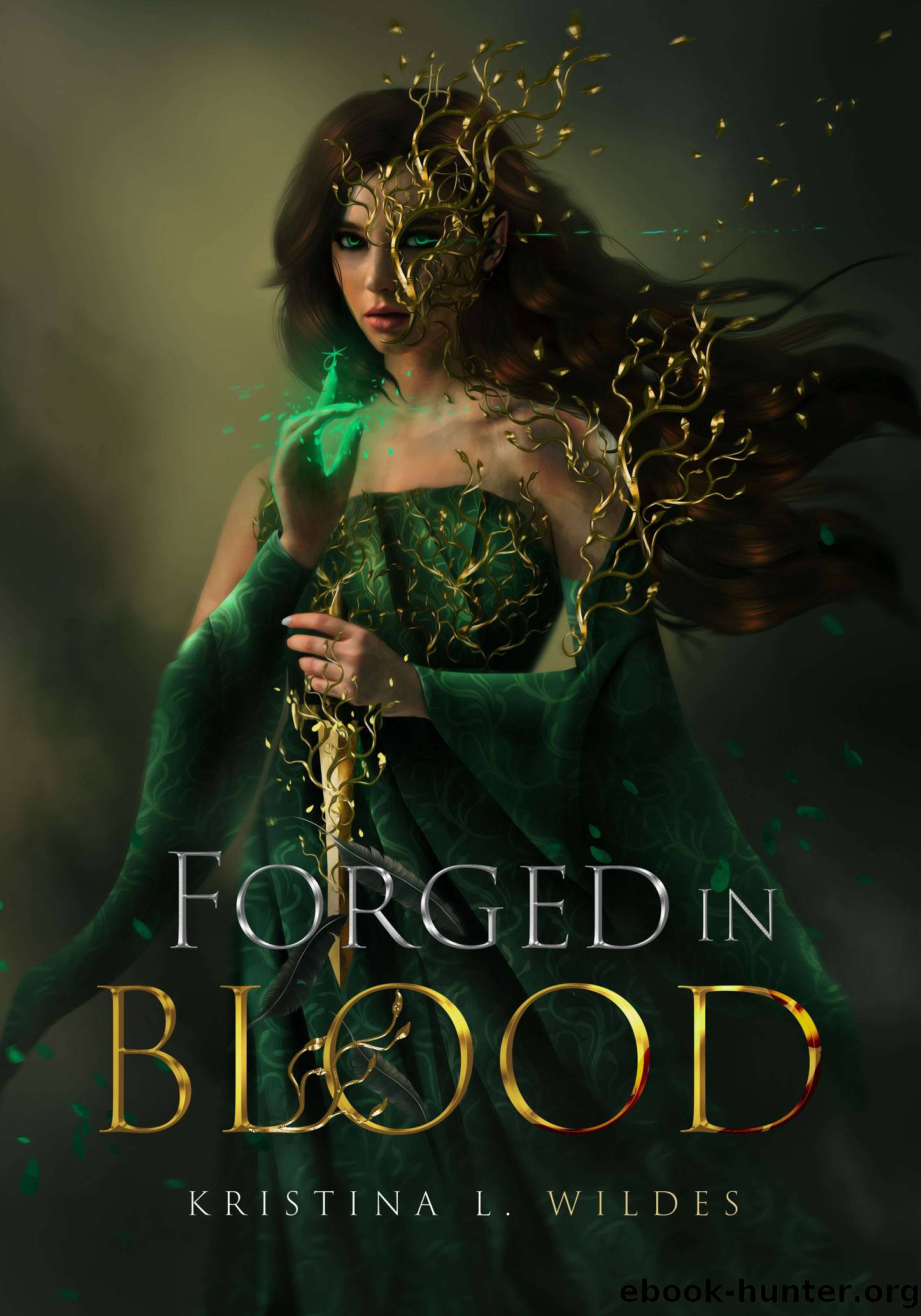 Forged in Blood by Kristina L. Wildes