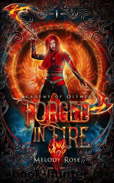 Forged in Fire (Academy of Olympus Book 1) by Melody Rose