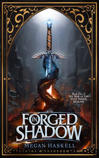 Forged in Shadow by Megan Haskell