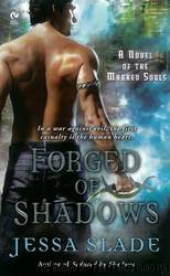 Forged of Shadows by Jessa Slade
