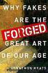 Forged: Why Fakes Are the Great Art of Our Age by Jonathon Keats