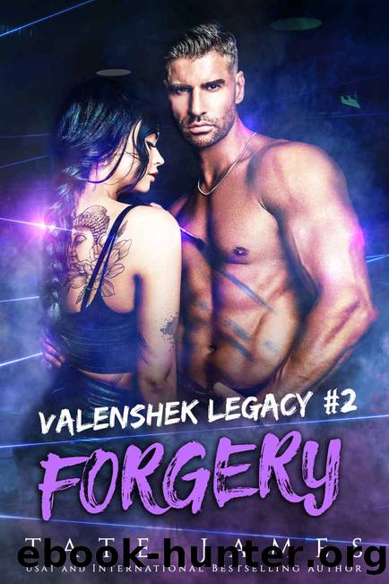 Forgery (Valenshek Legacy Book 2) by Tate James