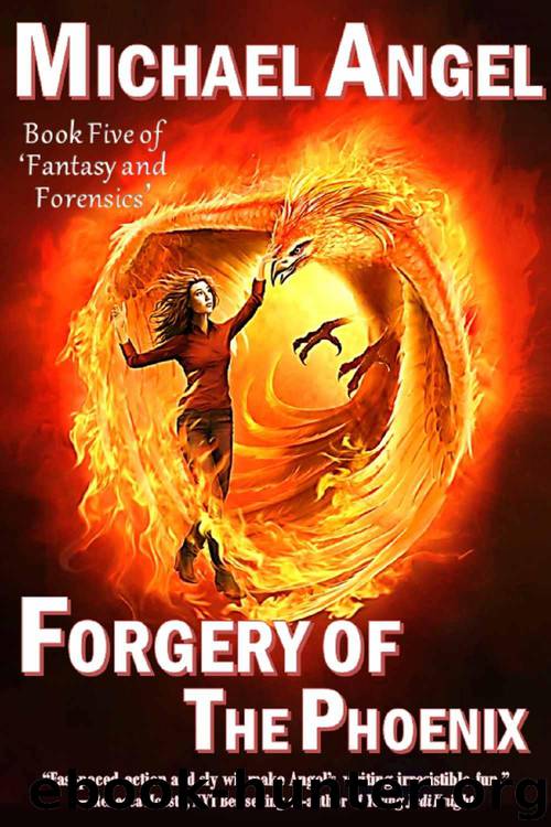 Forgery of the Phoenix by Michael Angel