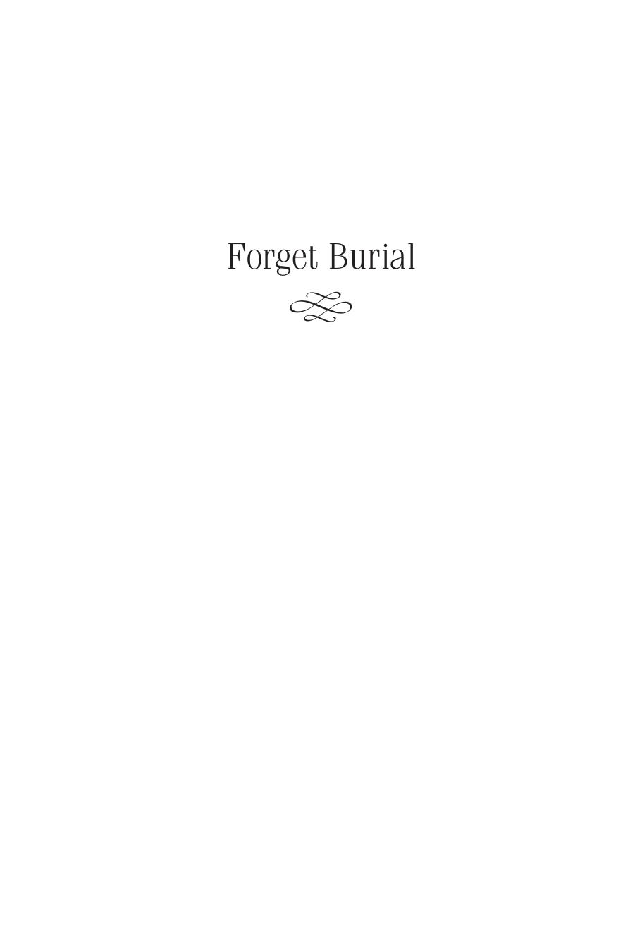 Forget Burial: HIV Kinship, Disability, and Queer/Trans Narratives of Care by Marty Fink