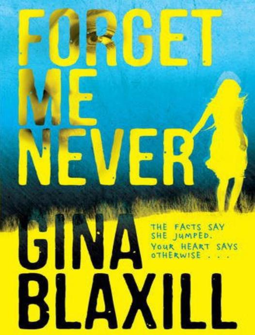 Forget Me Never by Gina Blaxill