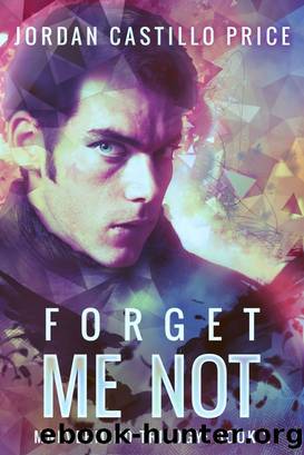 Forget Me Not (Mnevermind Trilogy Book 2) by Jordan Castillo Price