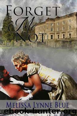 Forget Me Not by Blue Melissa Lynne