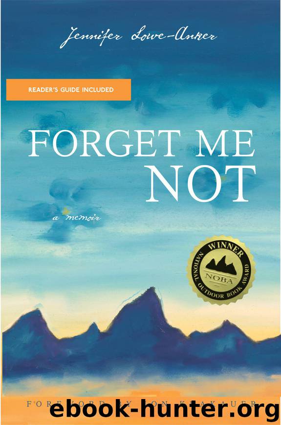 Forget Me Not by Jennifer Lowe-Anker