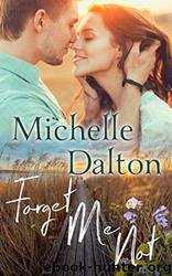 Forget Me Not by Michelle Dalton