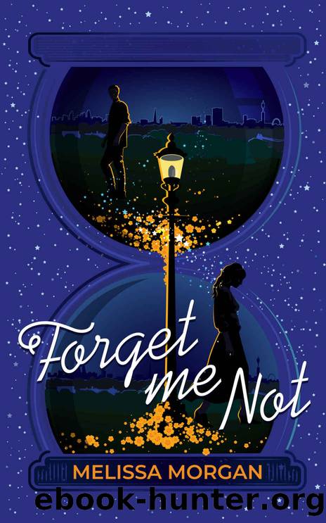 Forget Me Not: A Magical Love Story You Can Cosy Up To by Melissa Morgan