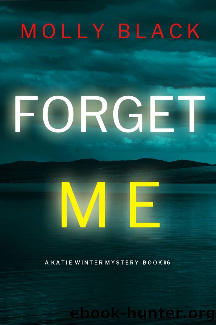 Forget Me by Molly Black