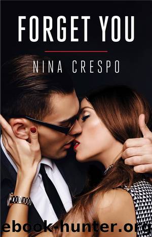 Forget You by Nina Crespo