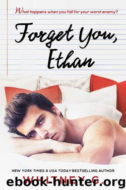 Forget You, Ethan_An Enemies to Lovers Romance by Whitney G