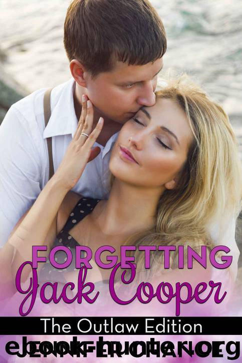 Forgetting Jack Cooper: The Outlaw Edition by Jennifer Chance
