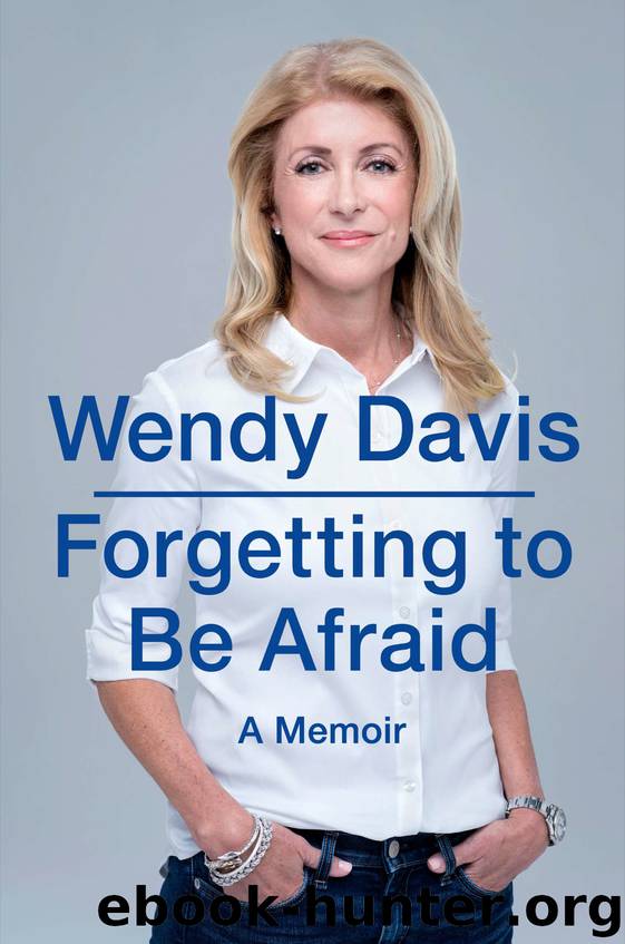 Forgetting to Be Afraid by Wendy Davis