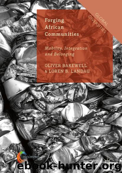 Forging African Communities by Oliver Bakewell & Loren B. Landau