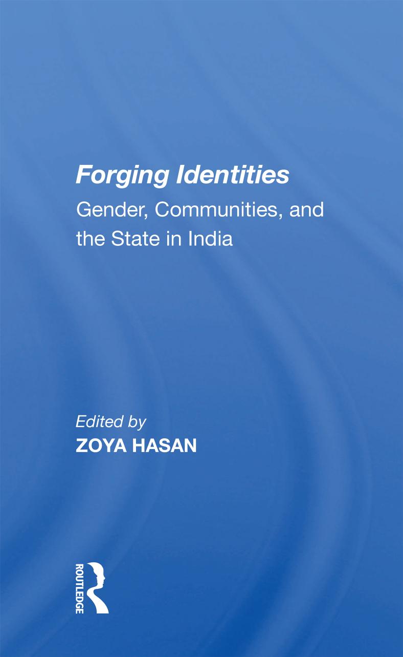Forging Identities: Gender, Communities, And The State In India by Zoya Hasan