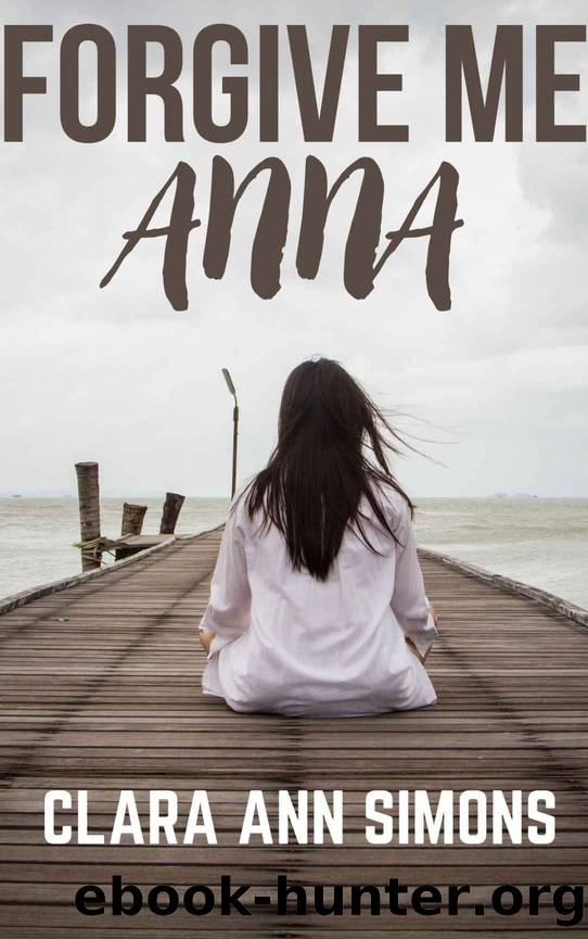 Forgive Me, Anna: A Lesbian Steamy Romance by Clara Ann Simons