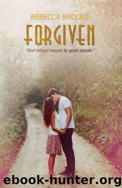 Forgiven (Forgiven Series) by Brooke Rebecca