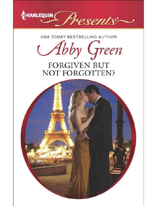 Forgiven but Not Forgotten? by Abby Green