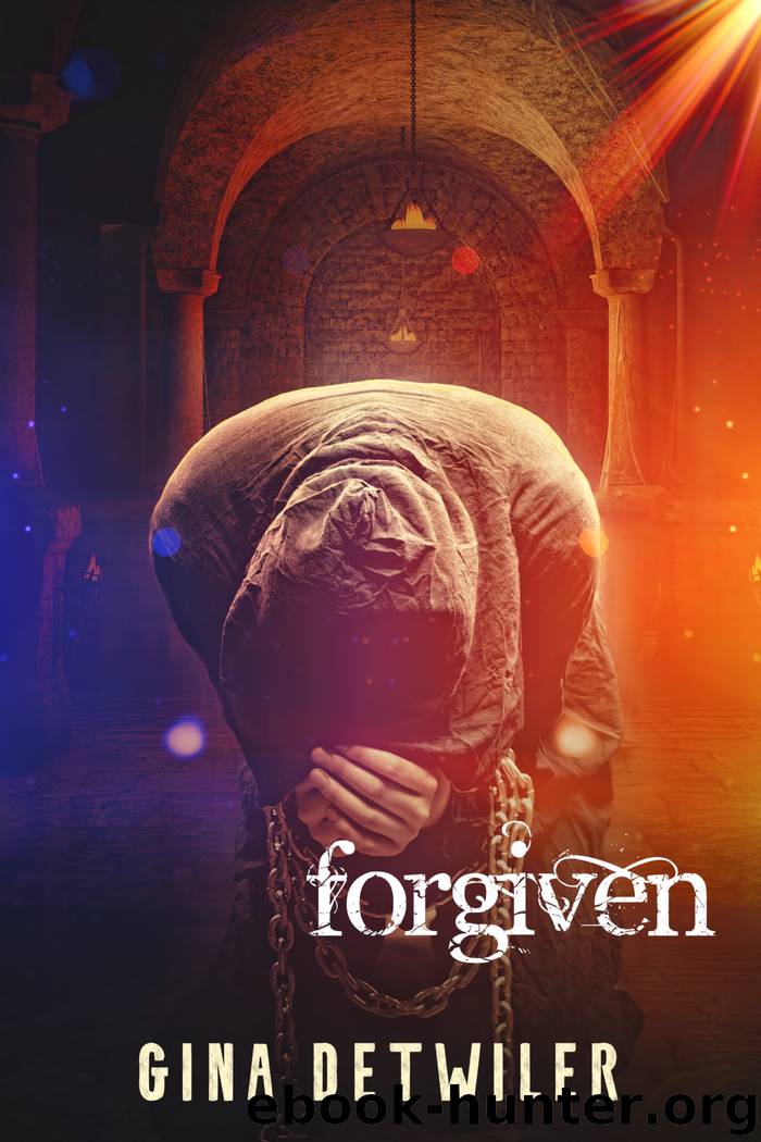 Forgiven by Gina Detwiler