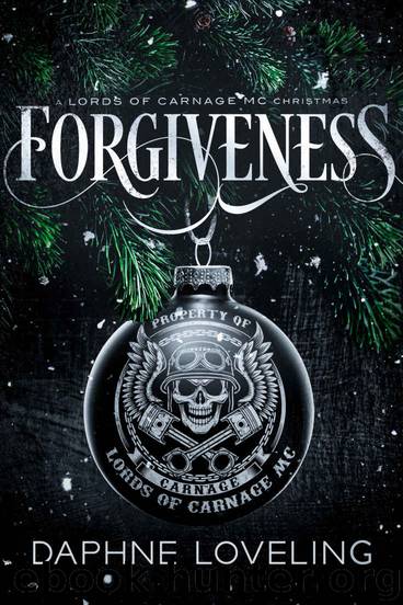 Forgiveness: A Lords of Carnage MC Christmas by Loveling Daphne