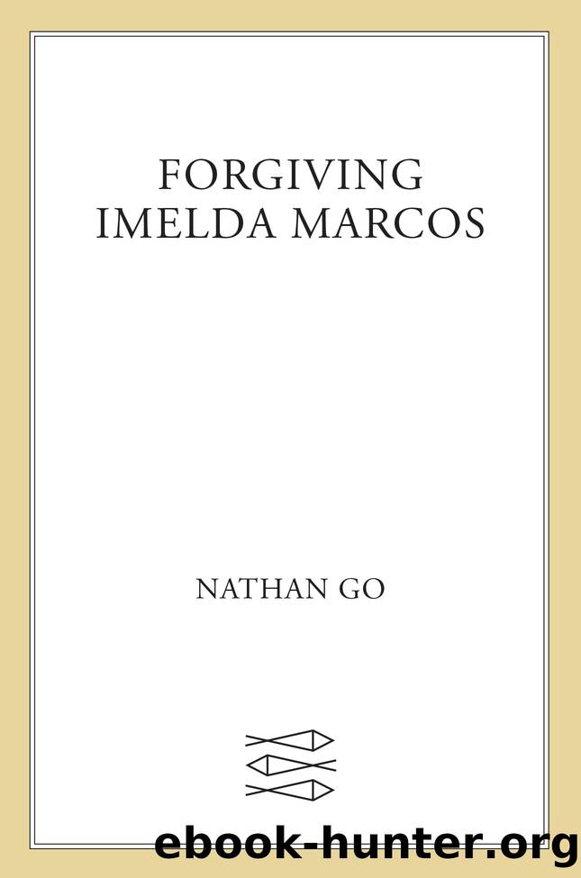 Forgiving Imelda Marcos by Nathan Go