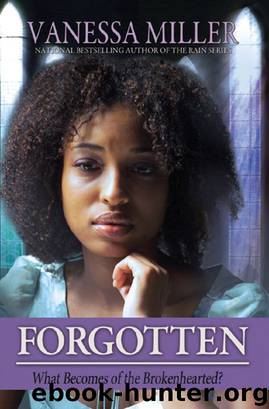 Forgotten (Book 3--Forsaken Series) by Vanessa Miller
