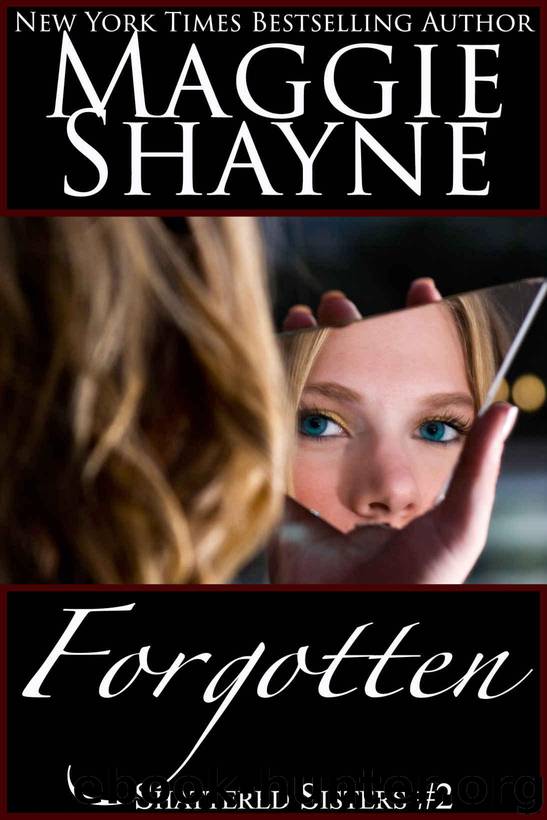 Forgotten (Shattered Sisters Book 2) by Shayne Maggie