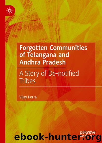 Forgotten Communities of Telangana and Andhra Pradesh by Vijay Korra
