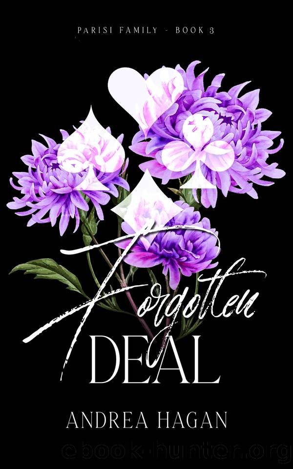 Forgotten Deal: Parisi Family Book 3 (A Lovers to Enemies Mafia Romance) by Andrea Hagan