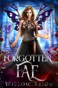 Forgotten Fae: A Slow-Burn Fantasy Romance : (Brightvale Fae Academy Book 1) (Brightvale Academy) by Willow Reign