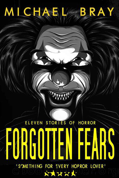 Forgotten Fears by Bray Michael