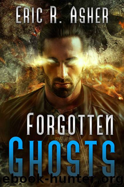 Forgotten Ghosts by Eric Asher