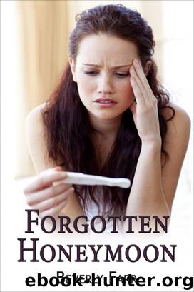 Forgotten Honeymoon by Farr Beverly