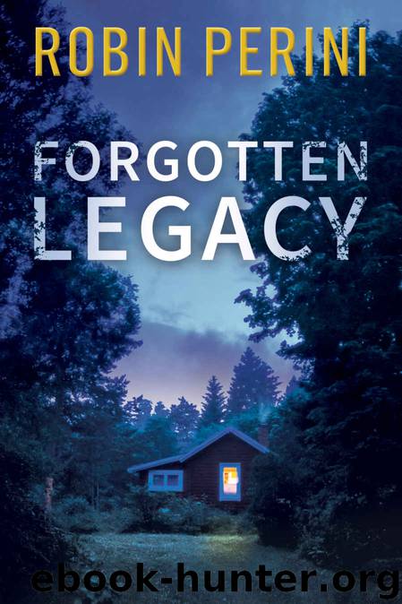 Forgotten Legacy by Perini Robin