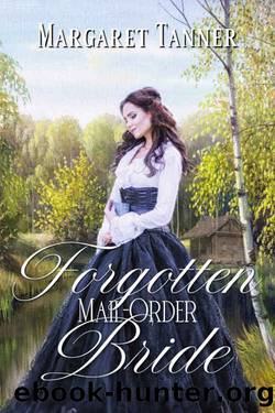 Forgotten Mail-Order Bride by Margaret Tanner