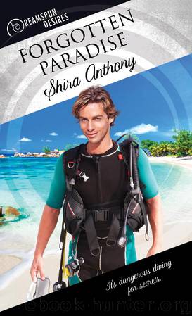 Forgotten Paradise (Dreamspun Desires Book 32) by Shira Anthony