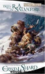 Forgotten Realms #01: The Icewind Dale 1 - The Crystal Shard by R. A. Salvatore