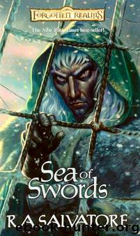 Forgotten Realms #19: Paths of Darkness 4 - Sea Of Swords by R. A. Salvatore